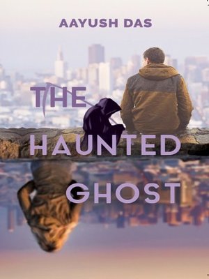 cover image of The Haunted Ghost